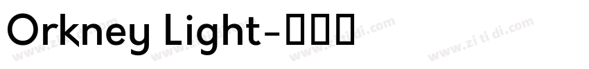 Orkney Light字体转换